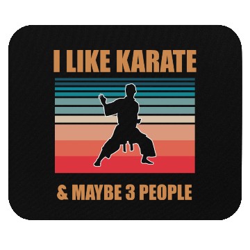 Discover I Like Karate and maybe 3 People Mouse Pads