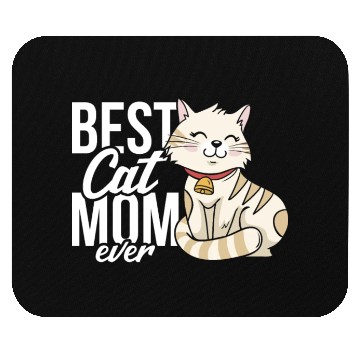 Discover Best Cat Mom Ever Mouse Pads