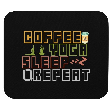 Discover Coffee Yoga Sleep Repeat Mouse Pads