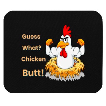 Discover Funny Guess What? Chicken Butt! White Design Mouse Pads