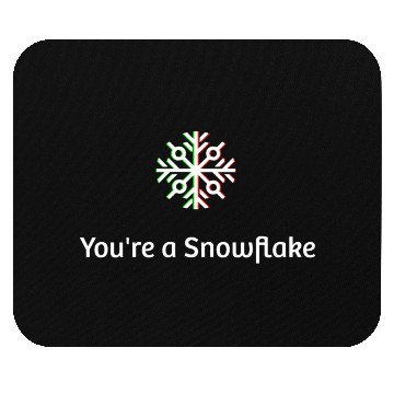 Discover You're A snowflake Mouse Pads