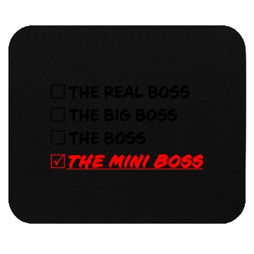 Discover THE MINI BOSS Mouse Pads