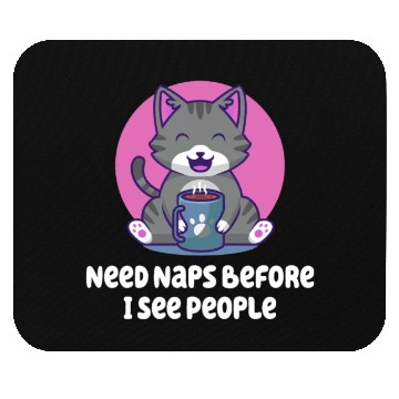 Discover Need Naps Before I See People Introvert Nerd Antis Mouse Pads