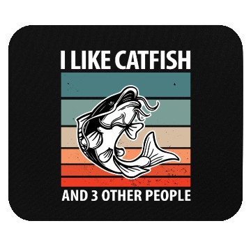 Discover I Like Catfish And 3 Other People Mouse Pads