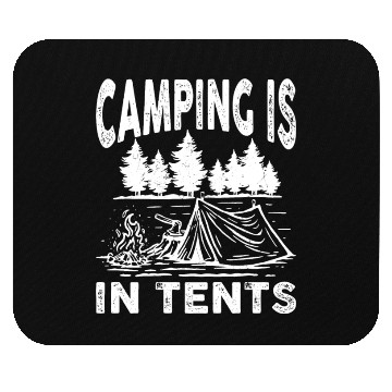 Discover Camping Is In Tents Mouse Pads