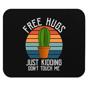 Discover Free Hugs Just Kidding Don't Touch Me Retro Cactus Mouse Pads
