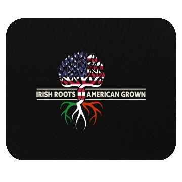 Discover American Grown Irish Roots Design Ireland Patricks Mouse Pads