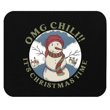 Discover Omg Chili!! It's Christmas Time Apparel Mouse Pads