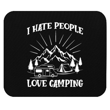 Discover I Hate People Love Camping Mouse Pads