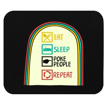 Discover Acupuncture Mouse Pads, Eat Sleep Poke People Repeat