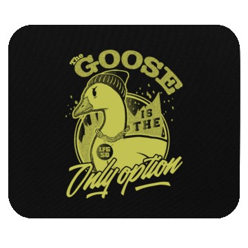Discover The goose is The Only Option San Diego Baseball Mouse Pads