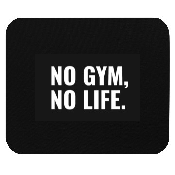 Discover No gym No life workout lover Mouse Pads