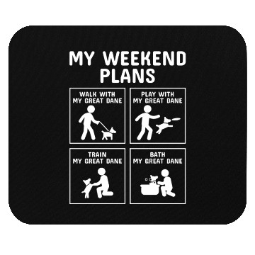 Discover My Weekend Plans Great Dane Mouse Pads