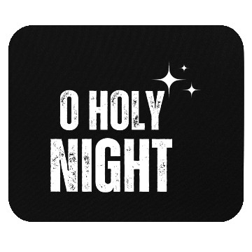 Discover Christmas O Holy Night Mouse Pads