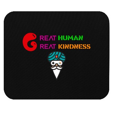 Discover GREAT HUMAN,GREAT KINDNESS Mouse Pads