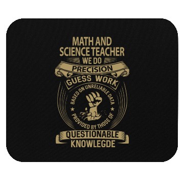 Discover Math And Science Teacher Mouse Pads - We Do Precision
