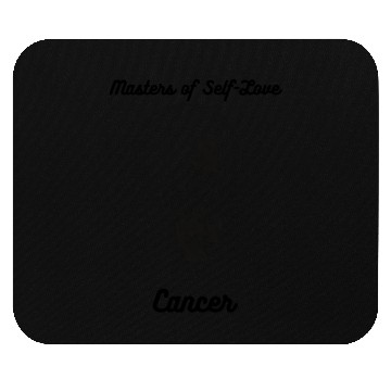 Discover Cancer Mouse Pads Masters of self-love