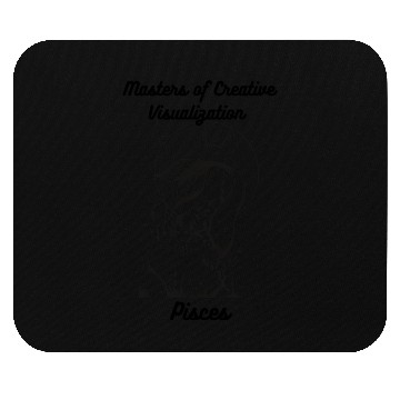 Discover Pisces Mouse Pads Master of Creative visualization