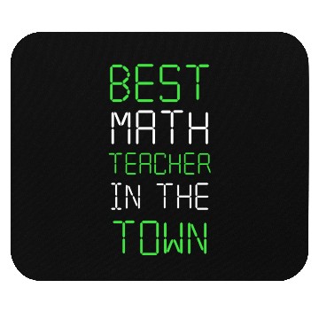 Discover Best Math Teacher In The Town - Maths Quotes Mouse Pads