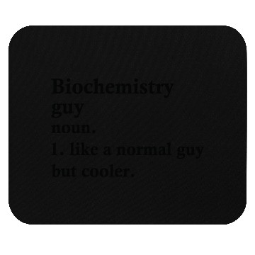 Discover Biochemistry Guy Funny Biochemist Definition Mouse Pads
