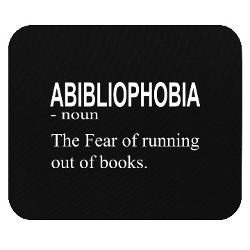 Discover Abibliophobia definition funny book lovers gifts Mouse Pads