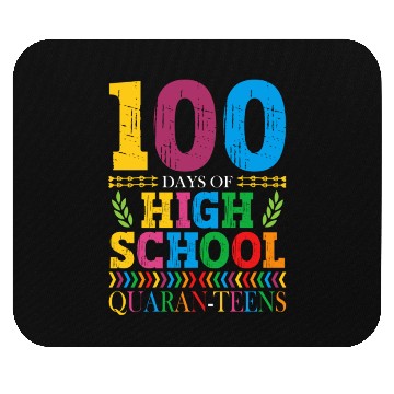 Discover 100 Days Of High School Quaran-teens Masked Mouse Pads