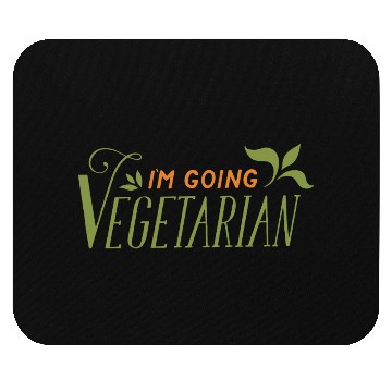 Discover Funny I'm Going Vegetarian Mouse Pads