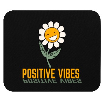Discover Positive Vibes Mouse Pads
