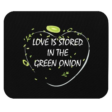 Discover Love is stored in the green onion Mouse Pads