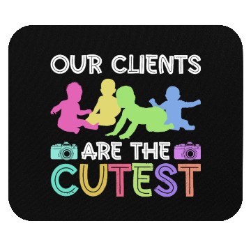 Discover Our Clients Are The Cutest - Newborn Photographer Mouse Pads