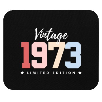 Discover 50 Years Vintage 1973 Retro 50th Birthday Mouse Pads