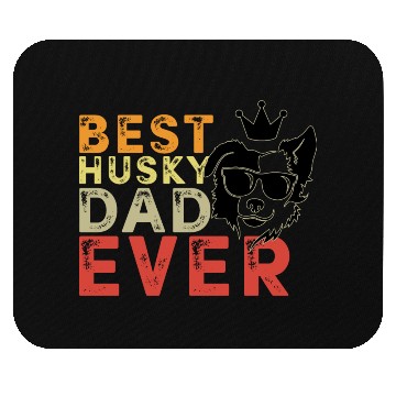 Discover Best Husky dad ever Mouse Pads