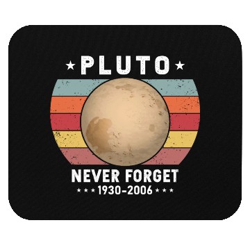 Discover Pluto Never Forget 1930-2006 Mouse Pads