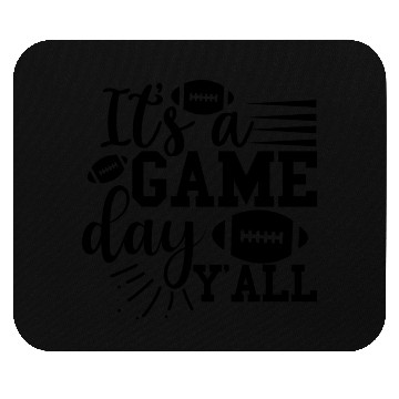 Discover it's A Game Day Y'all Funny Football , Game Day Mouse Pads