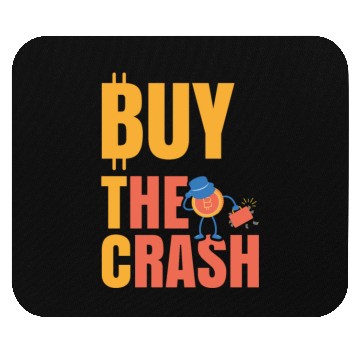 Discover BTC Buy The Crash Crypto Bitcoin Mouse Pads