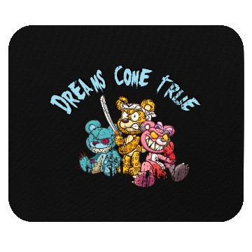 Discover Dreams come True for Teddys Horror Halloween Mouse Pads