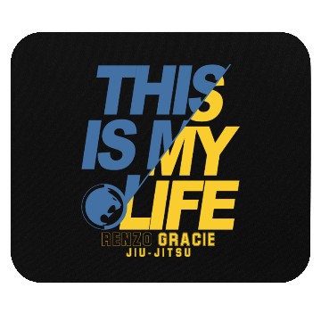 Discover Renzo Gracie - This Is My Life Mouse Pads