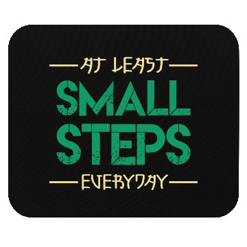 Discover At least small steps everyday motivation quote Mouse Pads