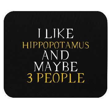 Discover hippopotamus lovers - i like hippopotamus Mouse Pads