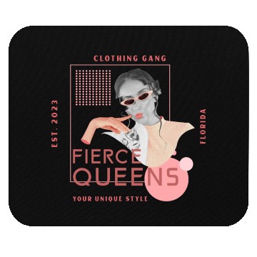 Discover FIERCE QUEENS YOUR UNIQUE STYLE TREND Mouse Pads