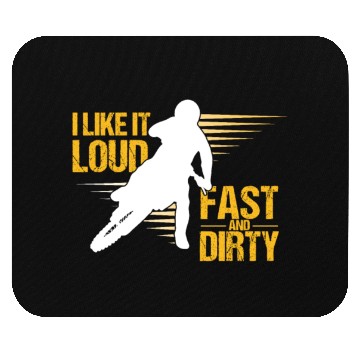 Discover I Like It Loud Fast And Dirty Motocross Dirt Bike Mouse Pads
