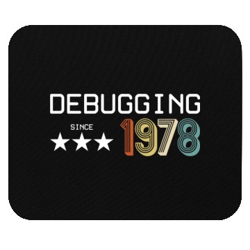 Discover Debugging Since 1978 Mouse Pads