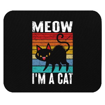Discover Meow I'm a cat Mouse Pads