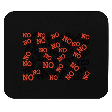 Discover Yes or No Mouse Pads