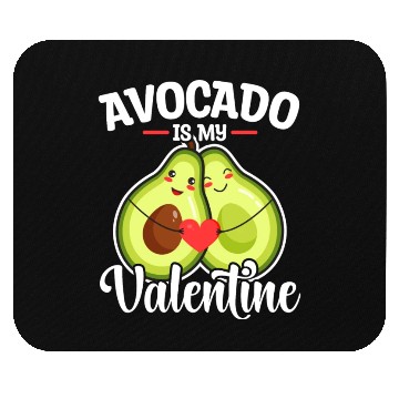 Discover Avocado Is My Valentine Mouse Pads