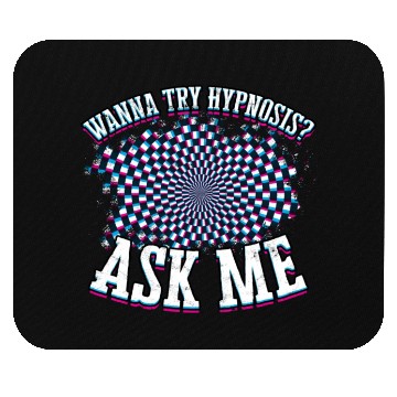 Discover Wanna Try Hypnosis Psychology Sleep Hypnotist Mouse Pads