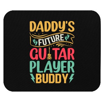 Discover Daddy's Future Guitar Player Buddy - Newborn Guita Mouse Pads