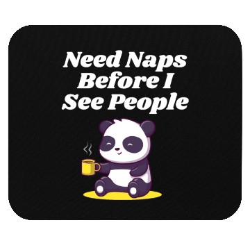 Discover Need Naps Before I See People Introvert Nerd Antis Mouse Pads