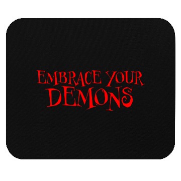 Discover Embrace Your Demons red Mouse Pads