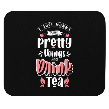 Discover Tea Drinker Relaxation Tea Lovers Drink Mouse Pads